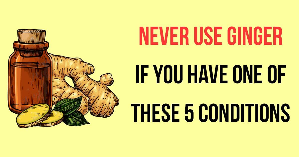Researchers reveal Never eat ginger if you have one of these conditions